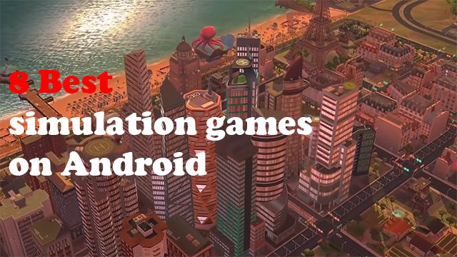 The 8 best simulation games on Android icon